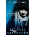 Between the Raindrops