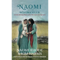 Naomi and the Widows' Club: A Safe Strong Place after the Loss of a Spouse