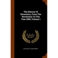 The History Of Dissenters, From The Revolution To The Year 1808, Volume 1