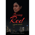 Seeing Red: A Houston Chronicle