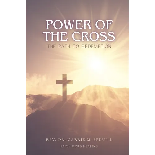 Power of the Cross: The Path to Redemption