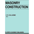 Masonry Construction: Structural Mechanics and Other Aspects