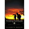 Finding Fortitude: Book Two in The Direction Series
