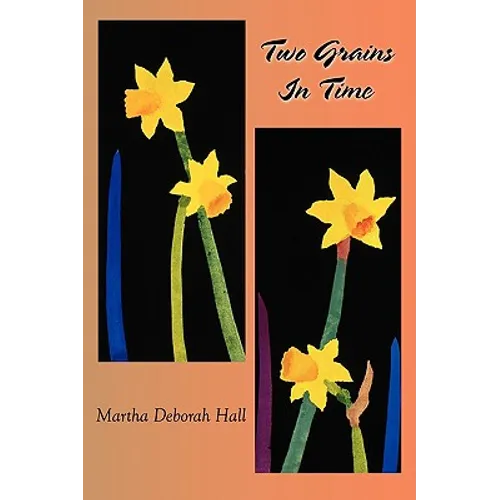 Two Grains In Time