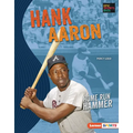 Hank Aaron: Home Run Hammer