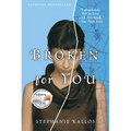 Broken for You