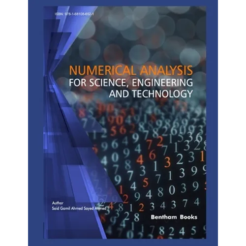 Numerical Analysis for Science, Engineering and Technology