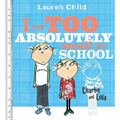 I Am Too Absolutely Small for School