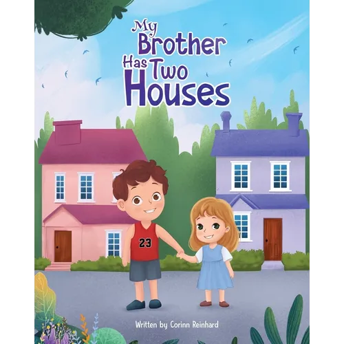 My Brother Has Two Houses - Paperback
