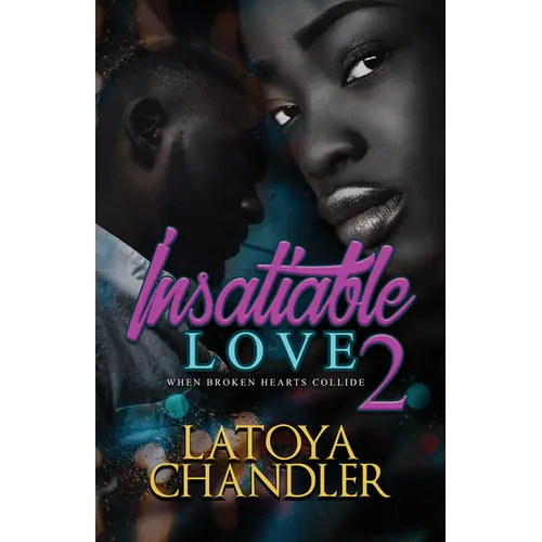 Insatiable Love