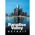 Paradise Valley: Detroit