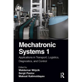 Mechatronic Systems 1: Applications in Transport, Logistics, Diagnostics, and Control