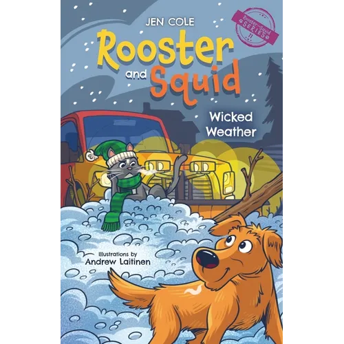 Rooster and Squid: Wicked Weather