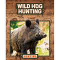 Wild Hog Hunting