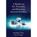 A Reader on Net Neutrality and Restoring Internet Freedom
