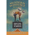 Modern Marriage Realities: Women's Work, Money, and Love in America