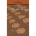 Cast Upon the Breakers