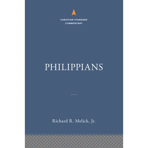Philippians: The Christian Standard Commentary