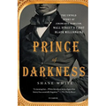 Prince of Darkness: The Untold Story of Jeremiah G. Hamilton, Wall Street's First Black Millionaire