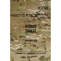 TC 7-100.4 Hybrid Threat Force Structure Organization Guide: June 2015