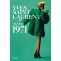 Yves Saint Laurent: The Scandal Collection, 1971