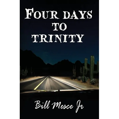 Four Days to Trinity
