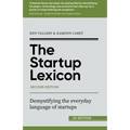 The Startup Lexicon, Second Edition (US EDITION): Demystifying the everyday language of startups