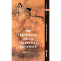 100 Leyendas de la Mitología Japonesa