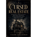Cursed Real Estate