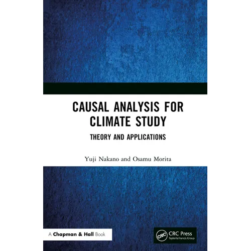 Causal Analysis for Climate Study: Theory and Applications
