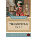 Thornfield Hall: Jane Eyre's Hidden Story
