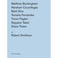 Artists on Robert Smithson