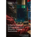 A Plan to Promote Defense Research at Minority-Serving Institutions