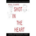 Shot in the Heart