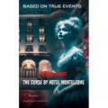 Eternal Night: The Curse of Hotel Monteleone