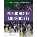 Public Health and Society: Current Issues: Current Issues