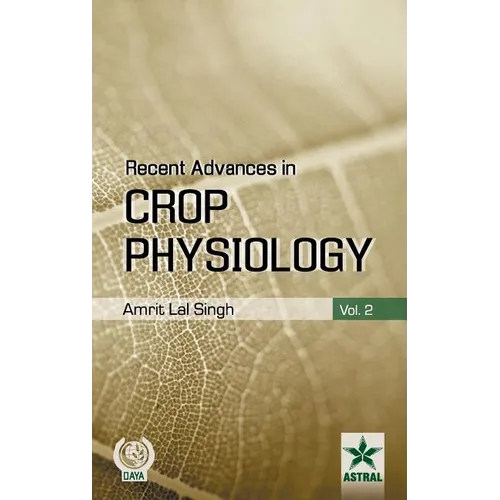 Recent Advances in Crop Physiology Vol. 2