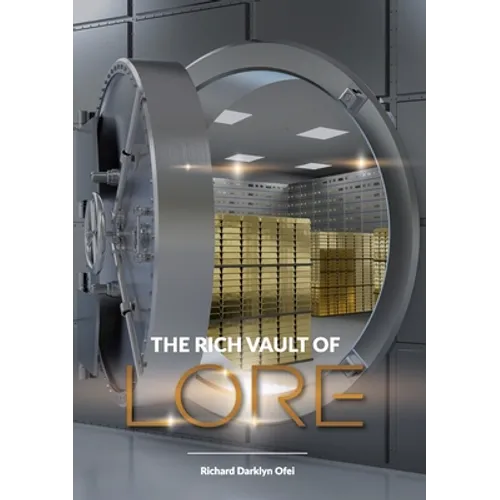 The Rich Vault of Lore