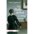Das Ruhegebet Im Alltag