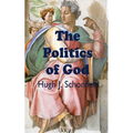 The Politics of God