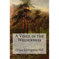 A Voice in the Wilderness