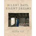 Silent Days, Silent Dreams