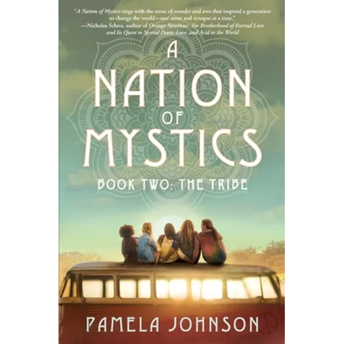 A Nation of Mystics/ Book Two: The Tribe