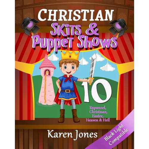 Christian Skits & Puppet Shows 10: Black Light Compatible