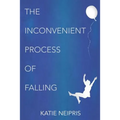 The Inconvenient Process of Falling