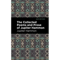 The Collected Poems and Prose of Jupiter Hammon
