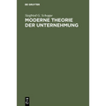 Moderne Theorie der Unternehmung