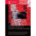 Routledge Handbook of Academic Knowledge Circulation