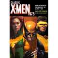 Classic X-Men 1975: Behind the Scenes of the Creation of the All-New X-Men