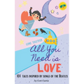 All You Need Is Love